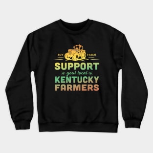 Support Your Local Kentucky Farmers Vintage Tractor Crewneck Sweatshirt